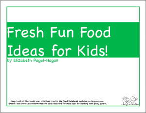 Fresh Fun Food Ideas for Kids