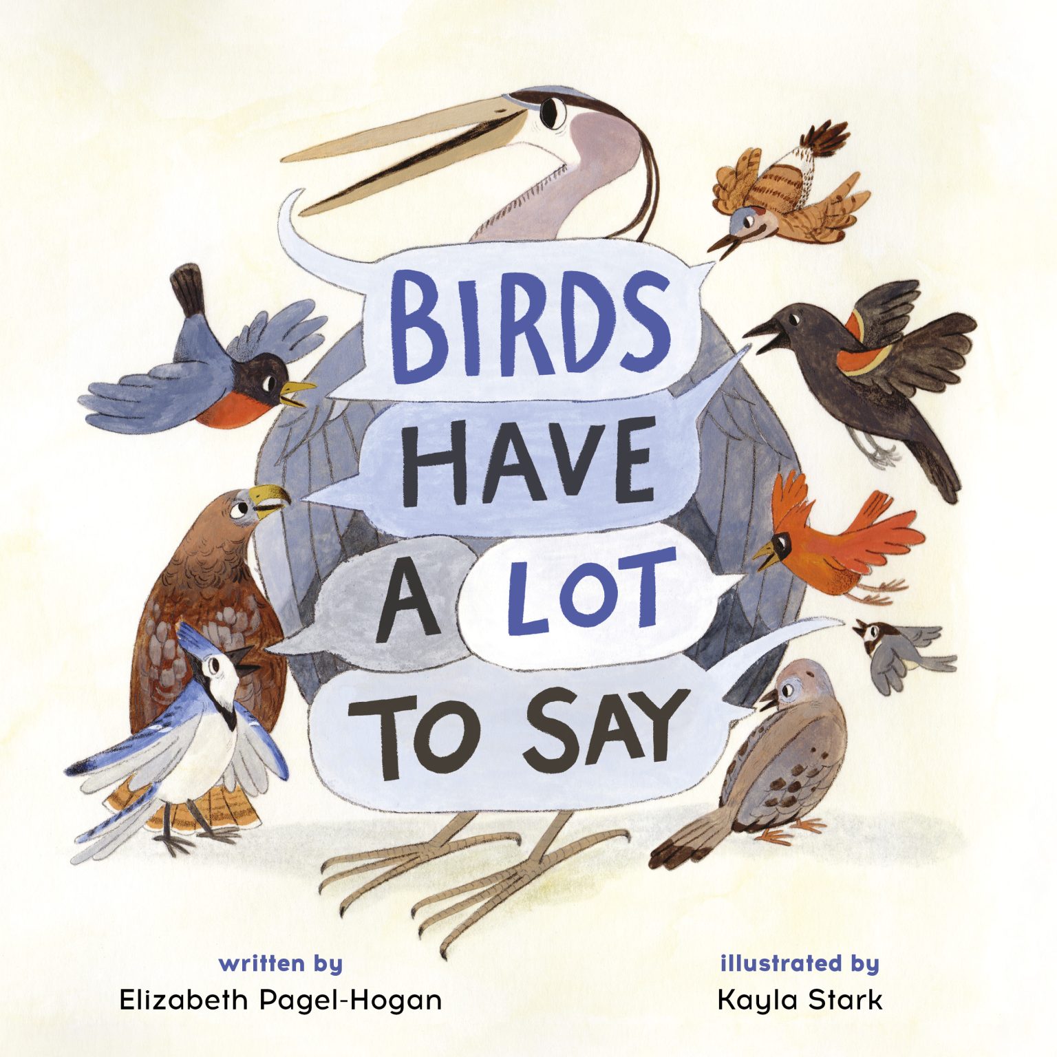 New Book: Birds Have a Lot to Say! - Elizabeth Pagel-Hogan